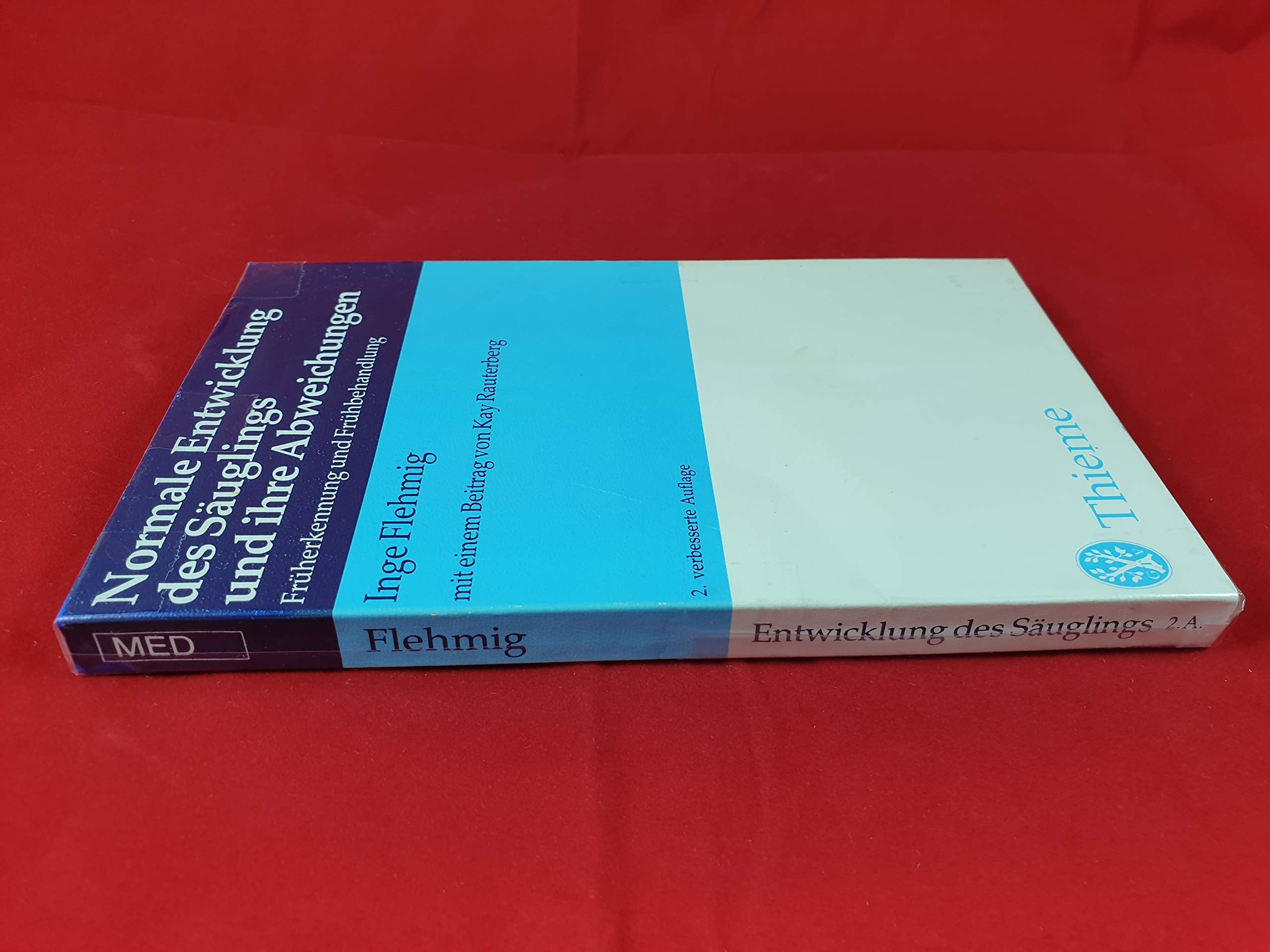 Normale Entwicklung des Säuglings und ihre Abweichungen : Früherkennung und Frühbehandlung. Books
