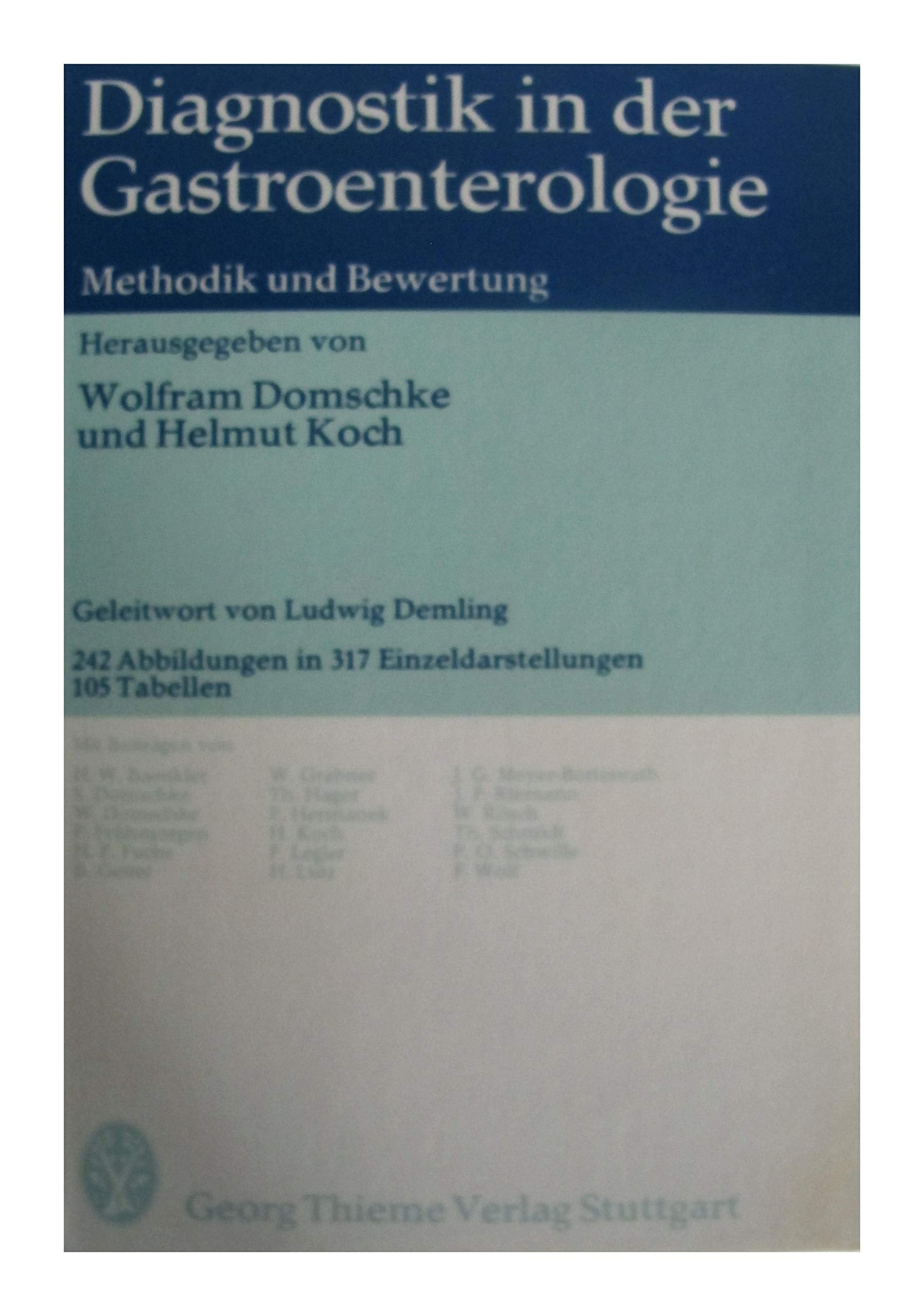 Diagnostik in der Gastroenterologie. Methodik und Bewertung Professional & Reference Books