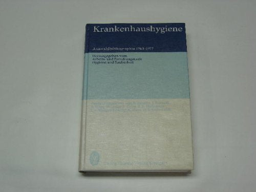 Krankenhaushygiene. Auswahlbibliographie 1963-1977 Books