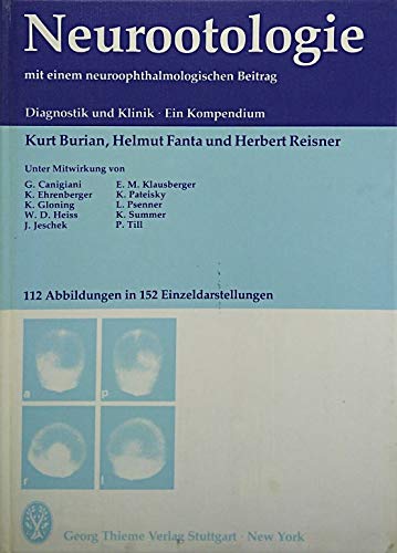 Neuro - Otologie mit einem neuro- ophtalmologischen Beitrag. Diagnostik und Klinik Medicine