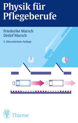 Physik für Krankenpflegeberufe Medicine