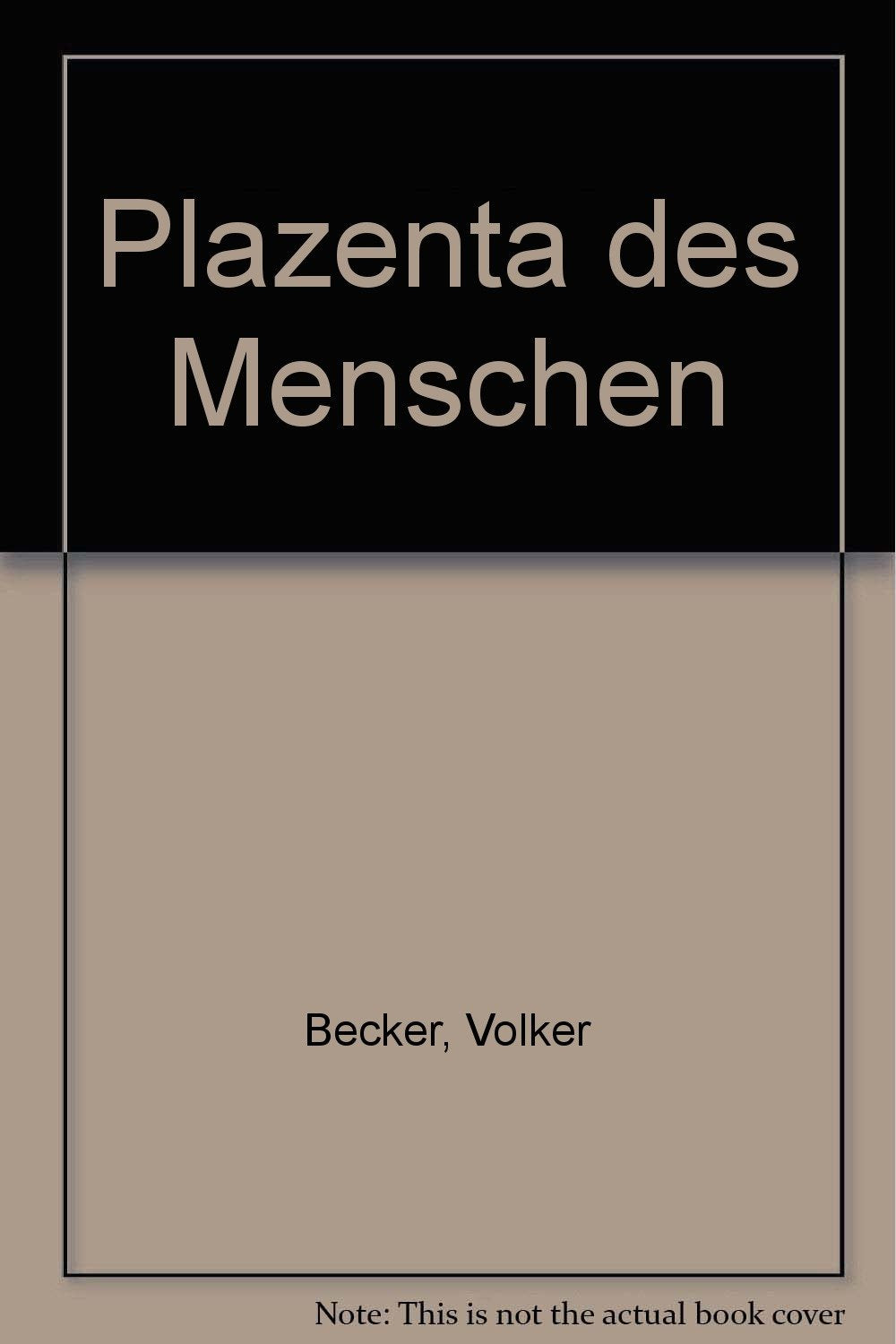 Die Plazenta des Menschen Medicine