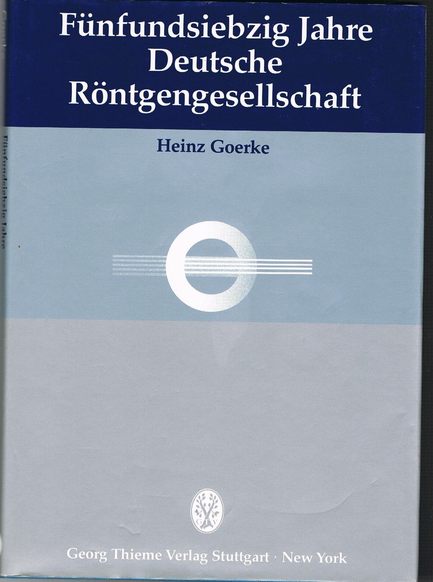 Fünfundsiebzig Jahre Deutsche Röntgengesellschaft. Books