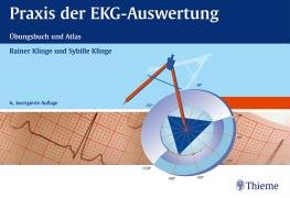 Praxis der EKG-Auswertung: Übungsbuch und Atlas (mit EKG-Lineal) Medicine