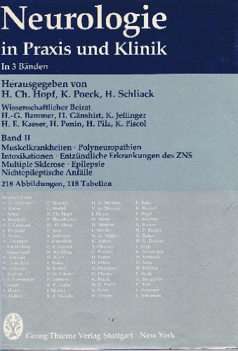 Neurologie in Praxis und Klinik. In 3 Bänden. Band II Medicine