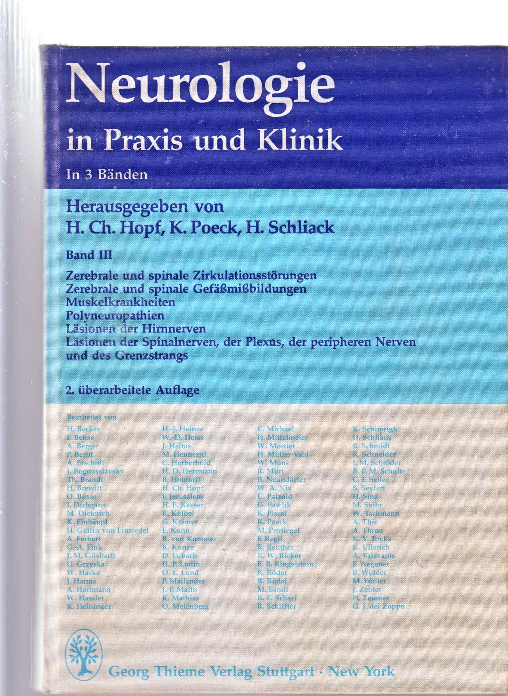 Neurologie in Praxis und Klinik. In 3 Bänden. Band III Medicine