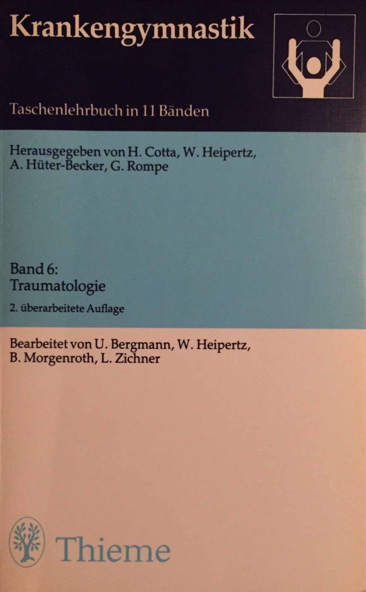 Krankengymnastik Band 6 Traumatologie (Traumatologie) Medicine