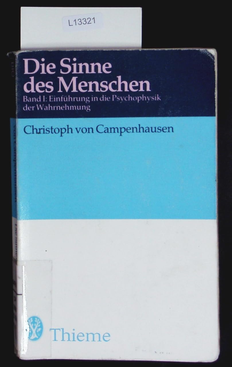 Die Sinne des Menschen, Bd.1: Einführung in die Psychophysik der Wahrnehmung Psychology