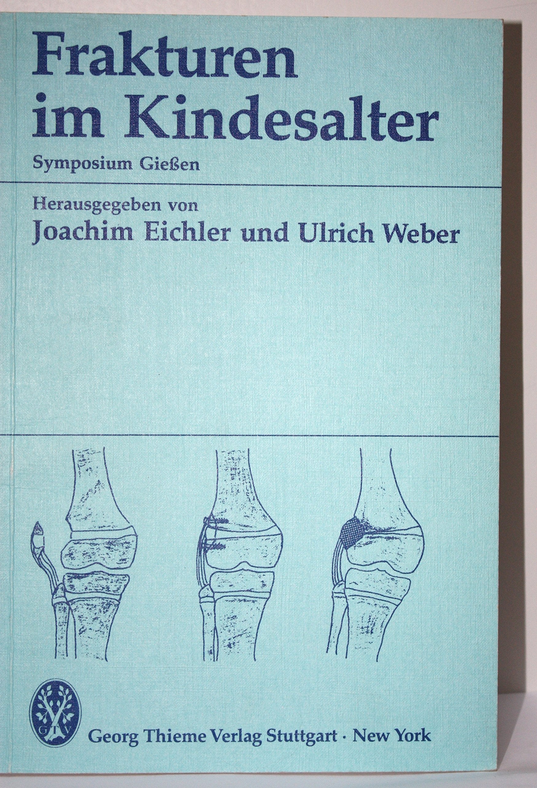 Product Image: Frakturen im Kindesalter. Symposium Giessen 1981
