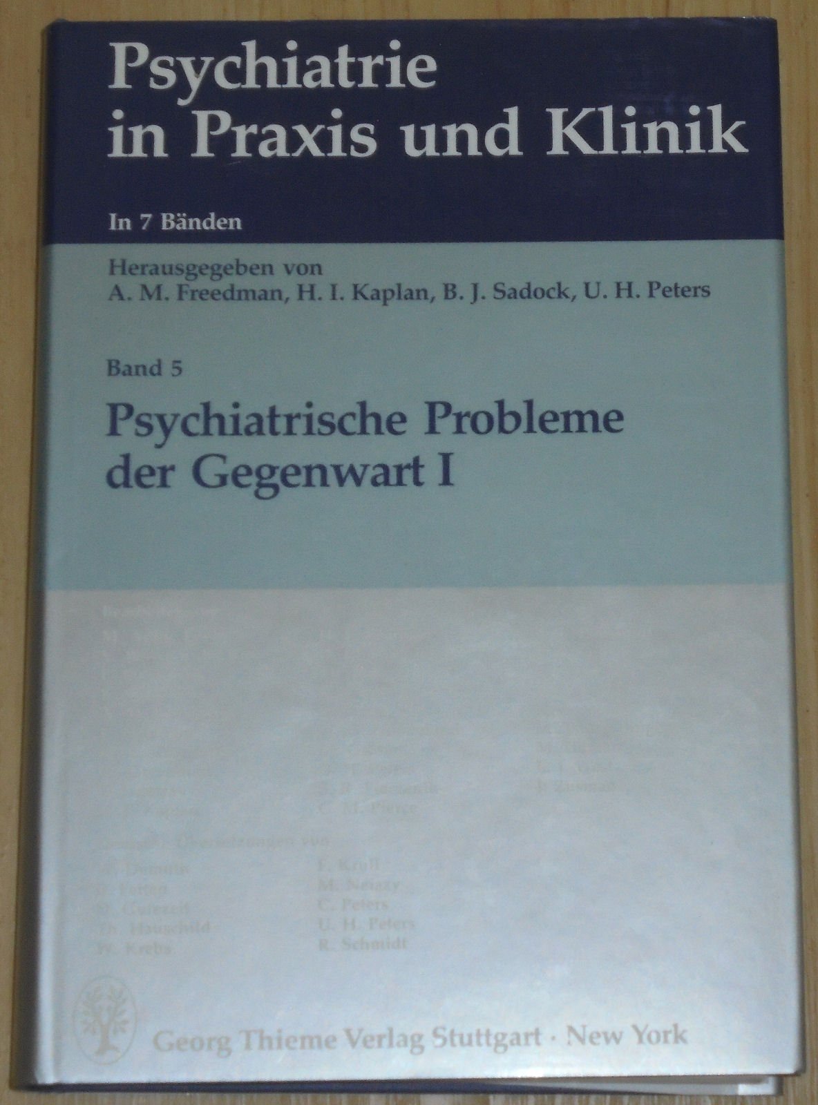 Psychiatrie in Praxis und Klinik, in 7 Bdn., Bd.5, Psychiatrische Probleme der Gegenwart Medicine