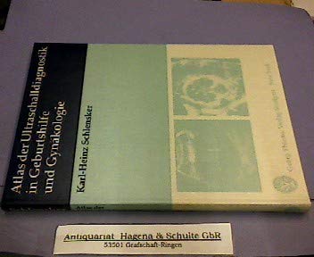 Atlas der Ultraschalldiagnostik in Geburtshilfe und Gynäkologie Medicine