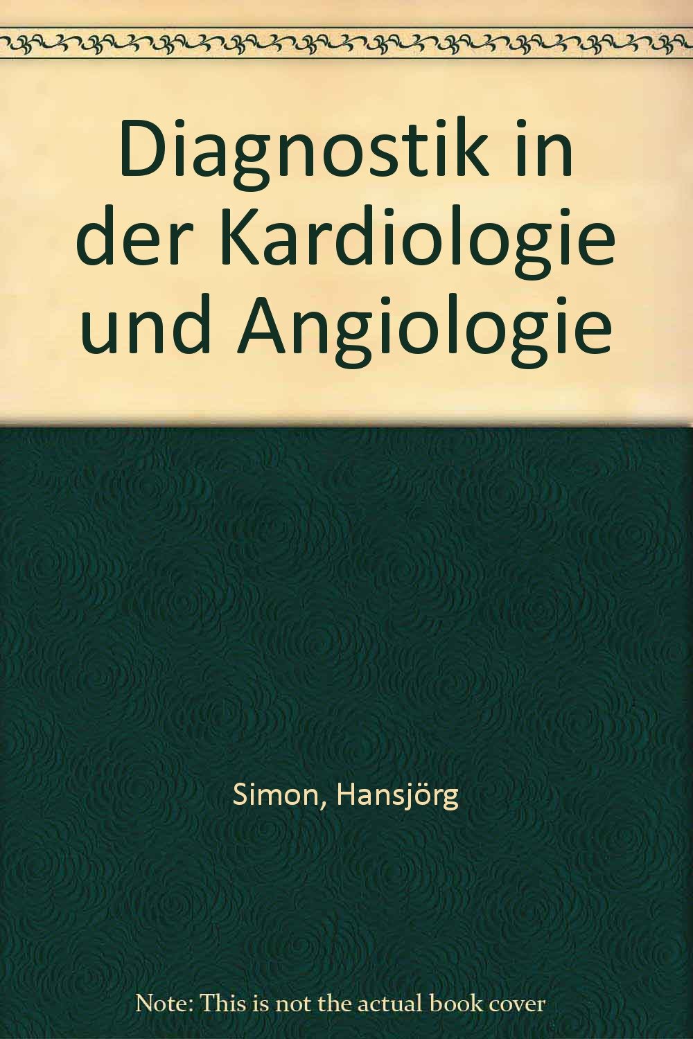 Diagnostik in der Kardiologie und Angiologie Medicine