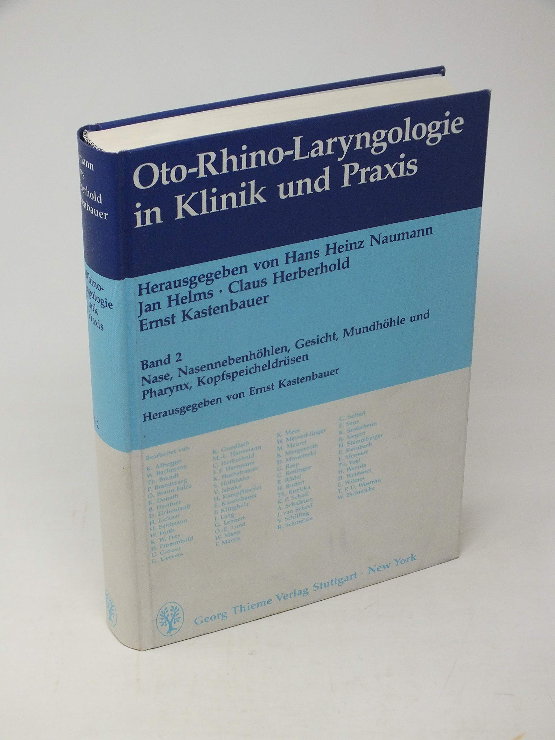 Oto-Rhino-Laryngologie in Klinik und Praxis, in 3 Bdn., Bd.2, Nase, Nasennebenhöhlen, Gesicht, Mundhöhle und Pharynx, Kopfspeicheldrüsen Medicine