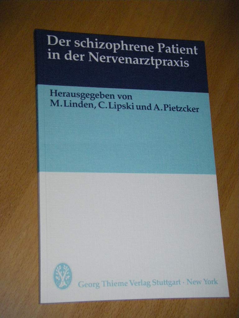 Der schizophrene Patient in der Nervenarztpraxis Medicine Books