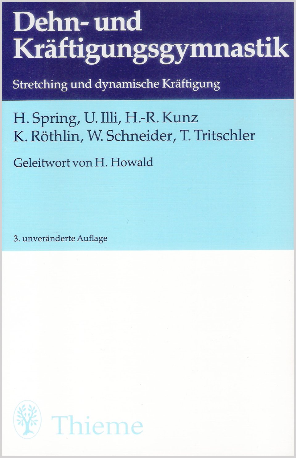 Dehn- und Kräftigungsgymnastik. Stretching und dynamische Kräftigung Medicine