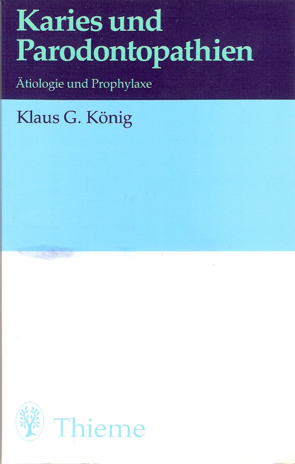 Karies und Parodontopathien. Ätiologie und Prophylaxe Medicine
