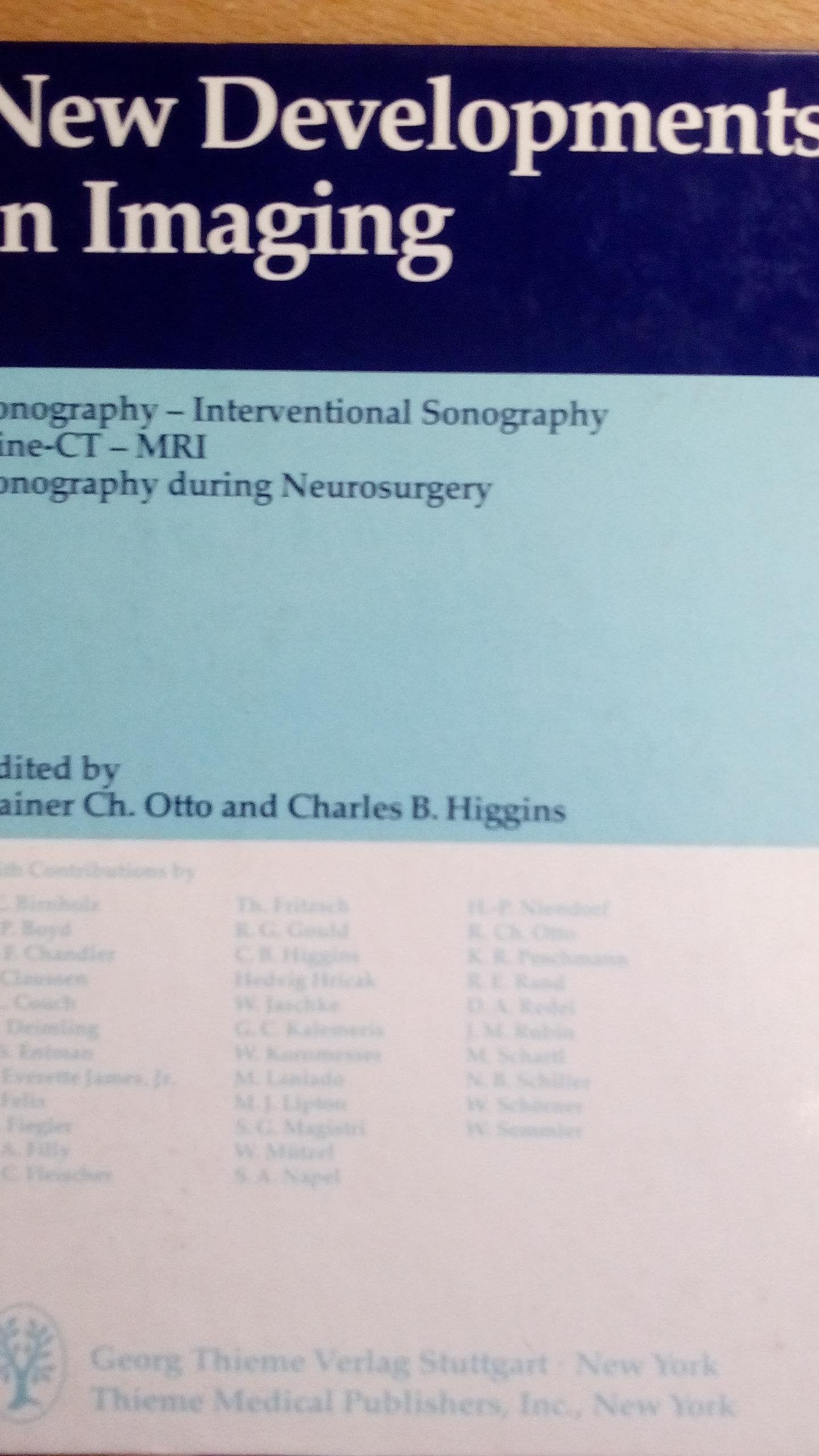 New Developments in Imaging: Sonography - Interventional Sonography - Cine-Ct-Mri-Sonography during Neurosurgery Medicine