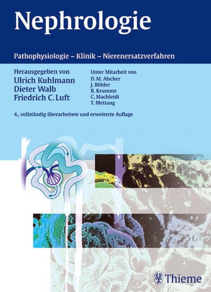 Nephrologie: Pathophysiologie, Klinik, Nierenersatzverfahren Medicine
