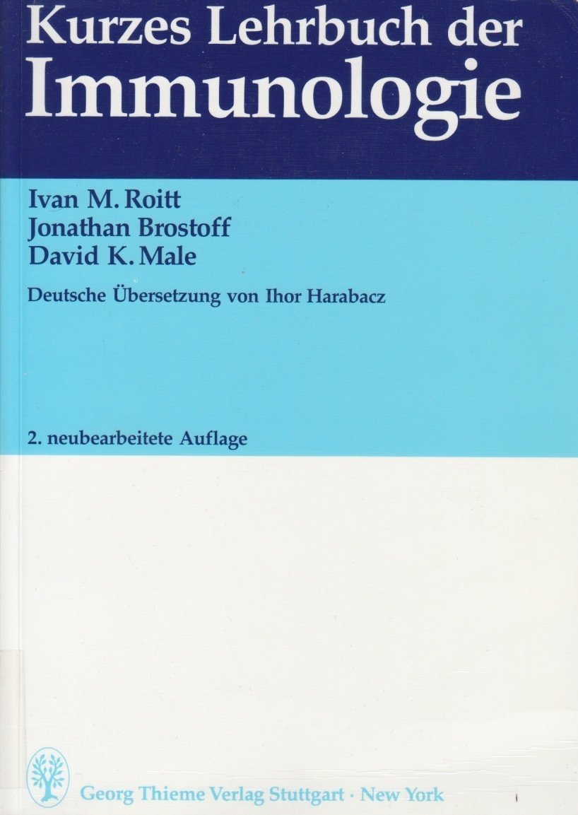 Kurzes Lehrbuch der Immunologie. 680 Abbildungen Medicine