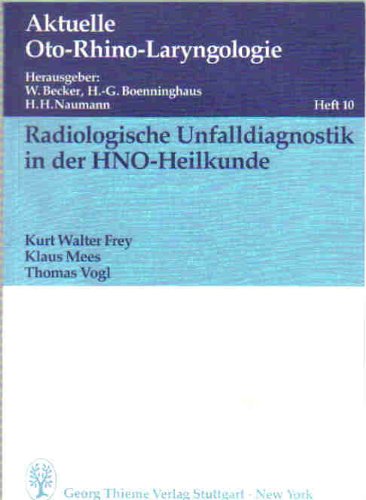 Radiologische Unfalldiagnostik in der HNO- Heilkunde Medicine