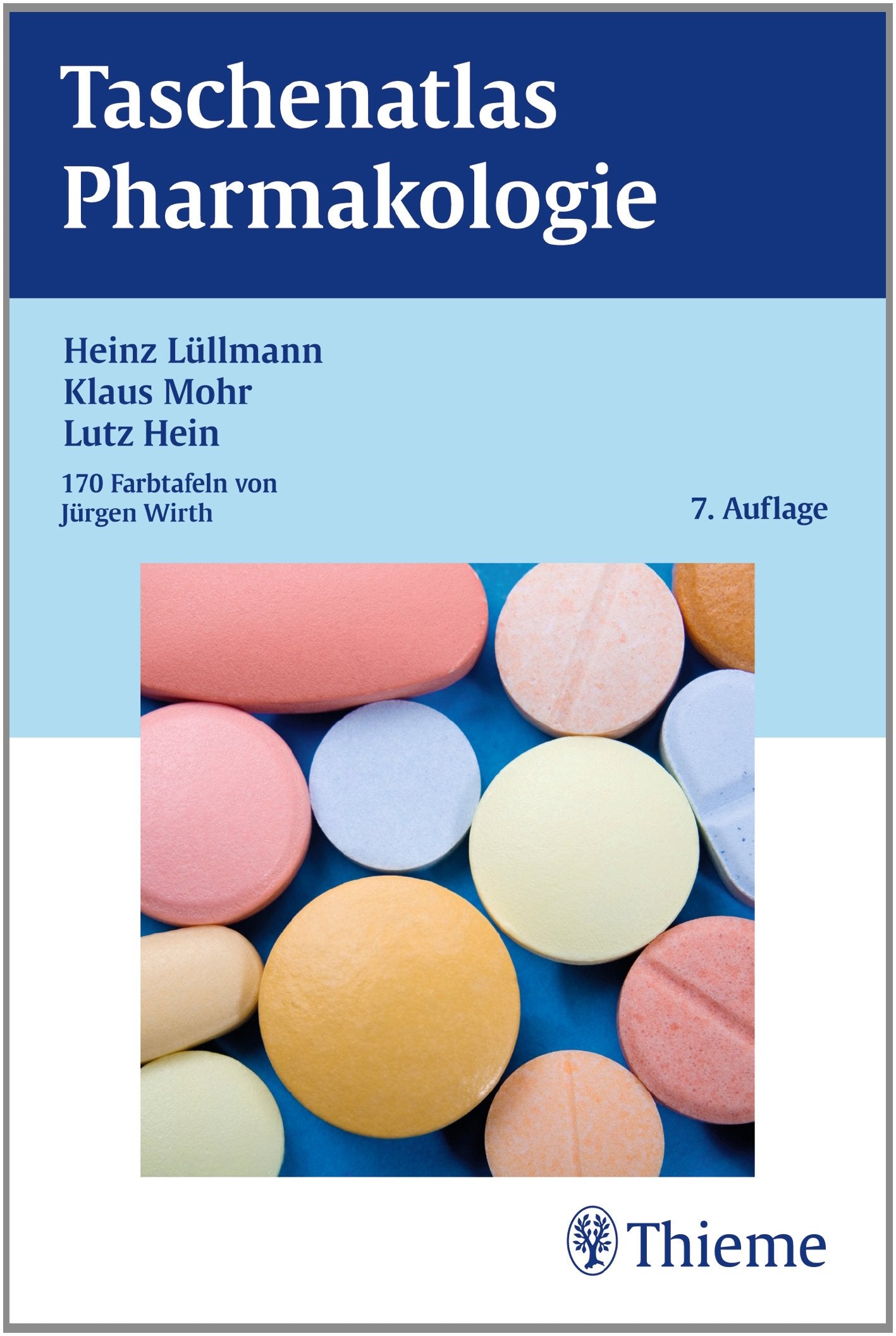 Taschenatlas Pharmakologie Medicine