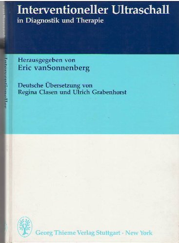 Interventioneller Ultraschall in Diagnostik und Therapie Medicine
