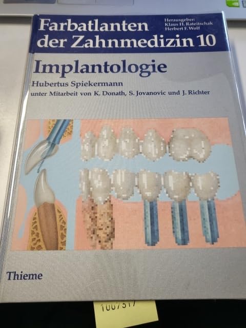 Farbatlanten der Zahnmedizin, Bd.10, Implantologie Medicine