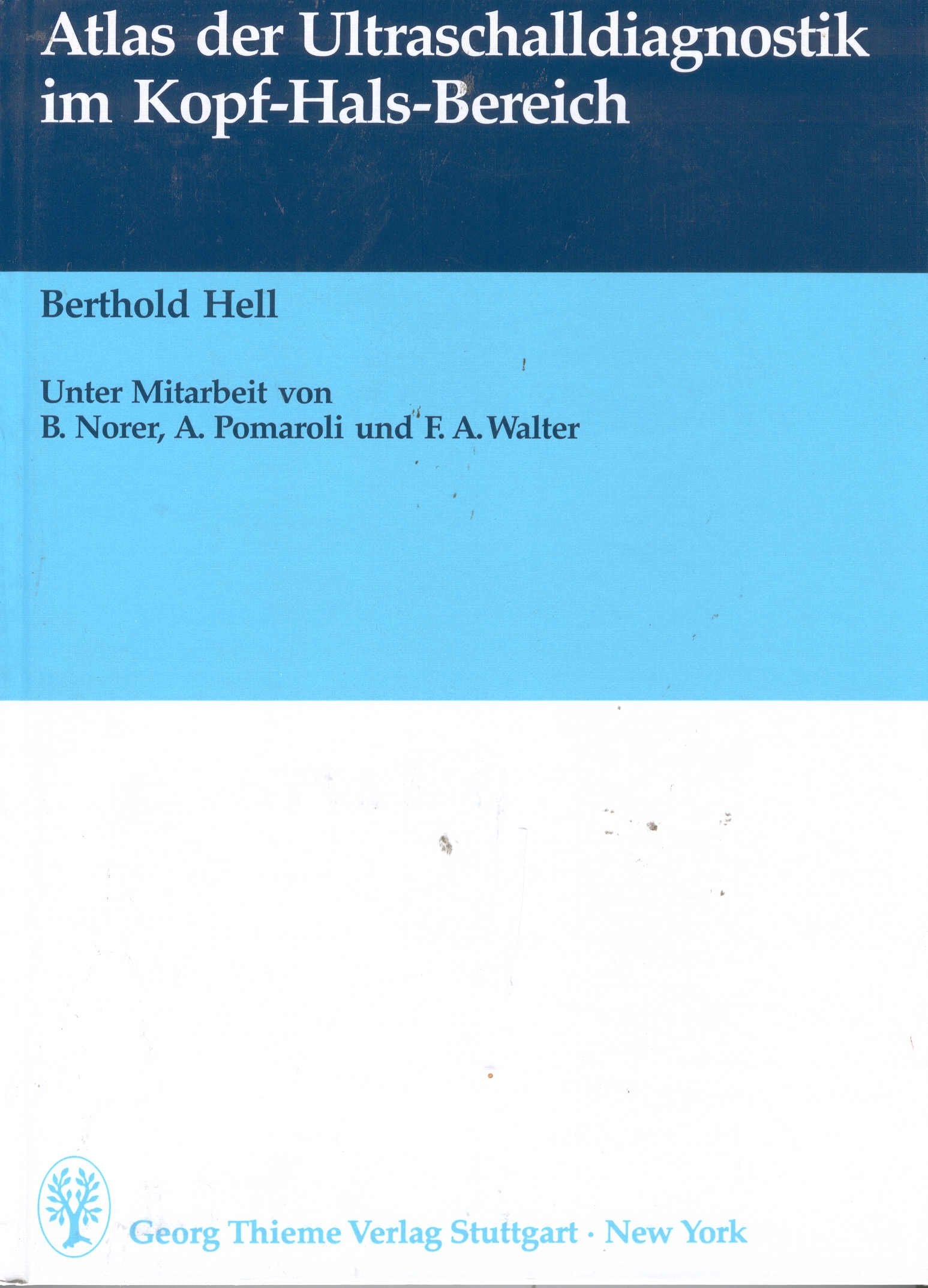 Atlas der Ultraschalldiagnostik im Kopf-Hals-Bereich Politics & History