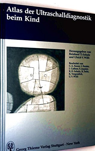 Atlas der Ultraschalldiagnostik beim Kind Medicine