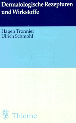 Dermatologische Rezepturen und Wirkstoffe Medicine