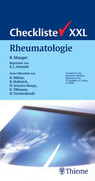 Checkliste XXL Rheumatologie (Reihe, CHECKLISTEN MEDIZIN) Medicine