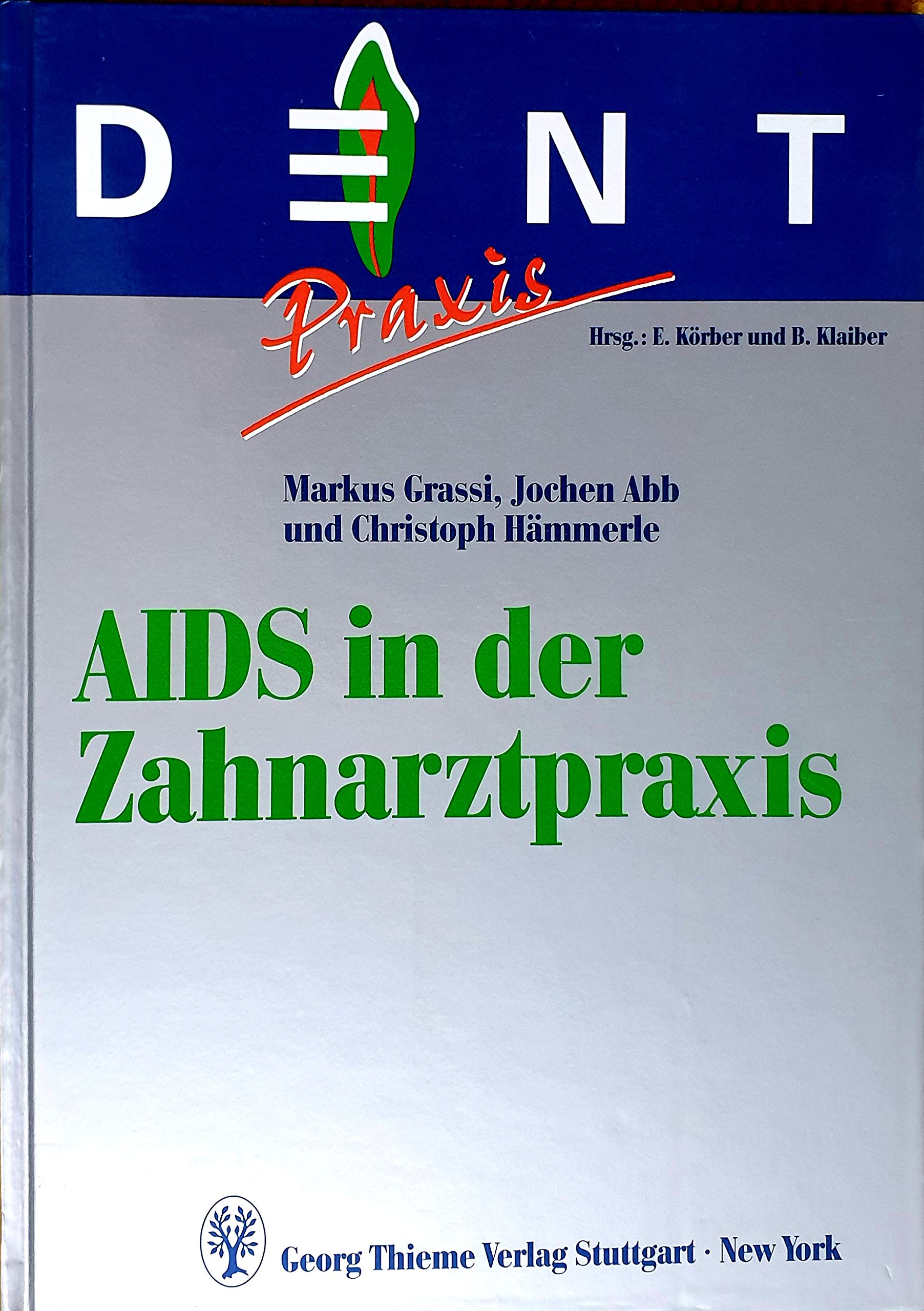 AIDS in der Zahnarztpraxis Medicine