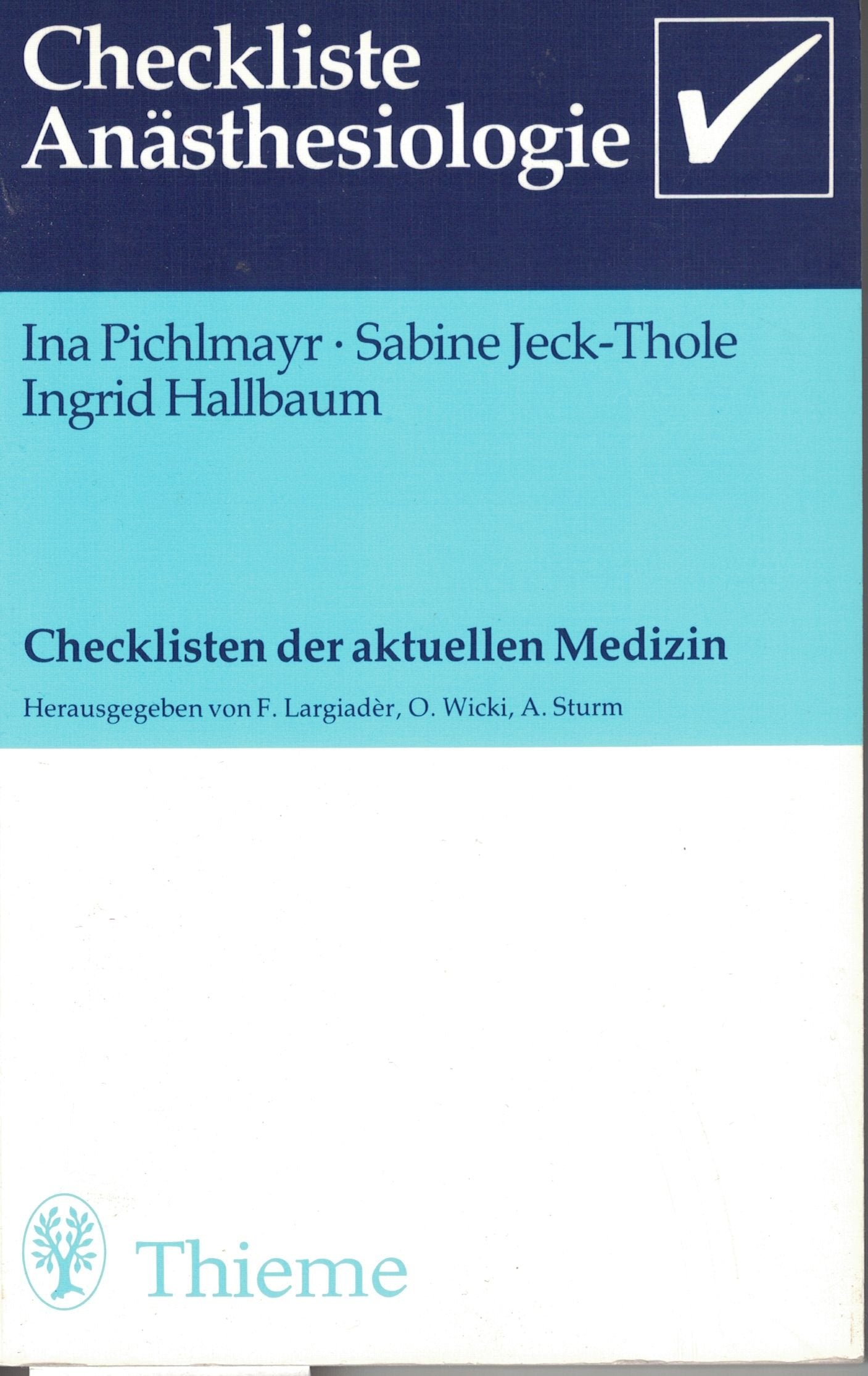 Checklisten der aktuellen Medizin, Checkliste Anästhesiologie Medicine