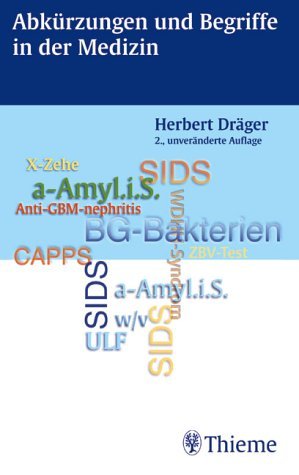 Abkürzungen und Begriffe in der Medizin Medicine