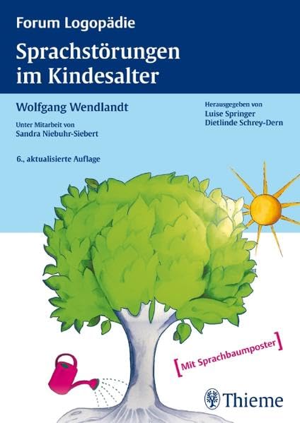 Sprachstörungen im Kindesalter: Materialien zur Früherkennung und Beratung (Reihe, FORUM LOGOPÄDIE) Medicine