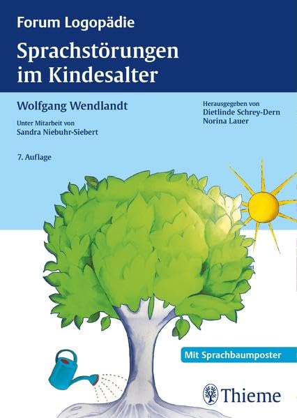 Sprachstörungen im Kindesalter: Materialien zur Früherkennung und Beratung: Materialien zur Früherkennung und Beratung. Mit Sprachbaumposter (Reihe, FORUM LOGOPÄDIE) Medicine