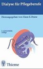 Dialyse für Krankenpflegeberufe Medicine