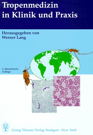 Tropenmedizin in Klinik und Praxis Medicine