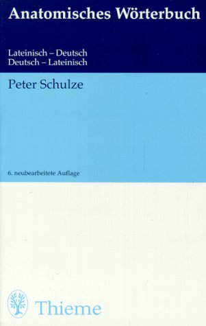 Anatomisches Wörterbuch. Latein - Deutsch / Deutsch - Latein Medicine