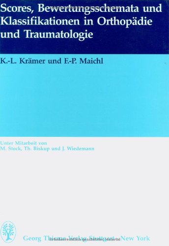 Scores, Bewertungsschemata und Klassifikationen in Orthopädie und Traumatologie Medicine