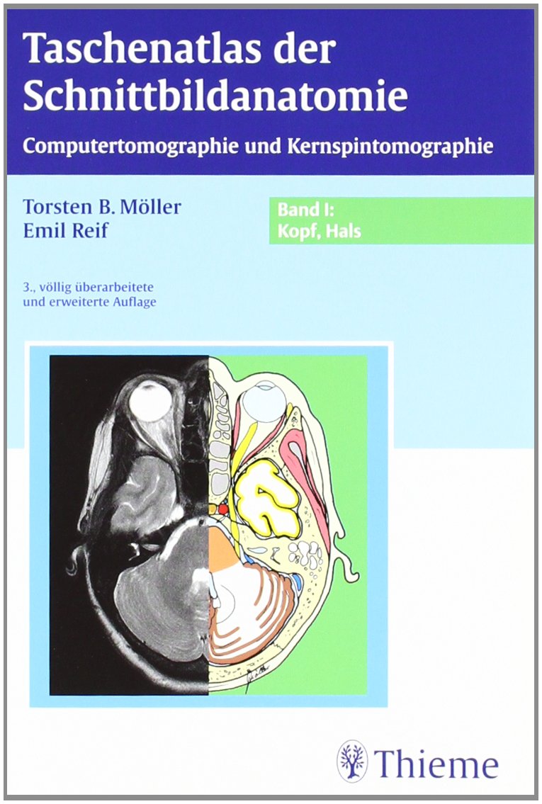 Taschenatlas der Schnittbildanatomie 1. Kopf, Hals Medicine