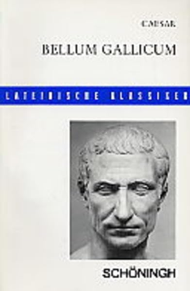 Bellum Gallicum: Vollständige Ausgabe mit Einleitung, Sacherklärungen und ausgewähltem Bildmaterial Study Guides