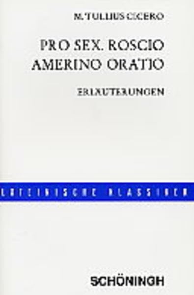 Pro Sex. Roscio Amerino oratio: Erläuterungen Books