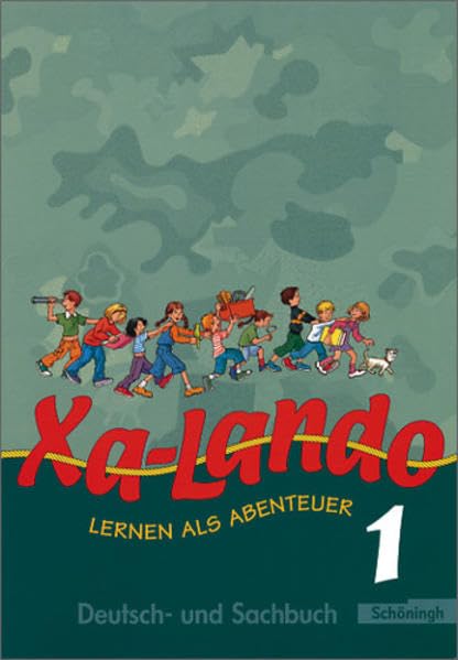 Xa-Lando 1. Neubearbeitung. Schülerbuch. Lernen als Abenteuer. U.a. Nordrhein-Westfalen Study Guides