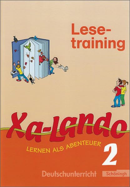 Xa-Lando - Lernen als Abenteuer. Deutsch- und Sachbuch: Xa-Lando - Deutsch- und Sachbuch: Lesetraining 2 Study Guides