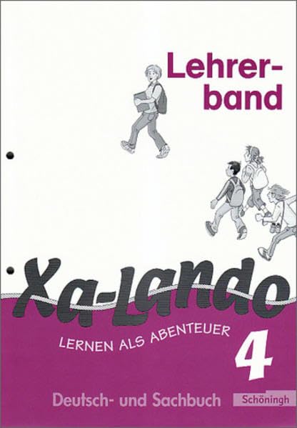 Xa-Lando - Lernen als Abenteuer. Deutsch- und Sachbuch: Lehrerband 4 Non-fiction