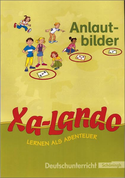 Xa-Lando - Lernen als Abenteuer. Deutsch- und Sachbuch: Xa-Lando - Deutsch- und Sachbuch: Anlautbilder book