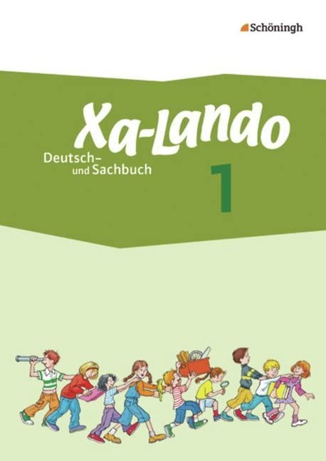 Xa-Lando 1. Schülerband. Deutsch- und Sachbuch - Neubearbeitung Study Guides