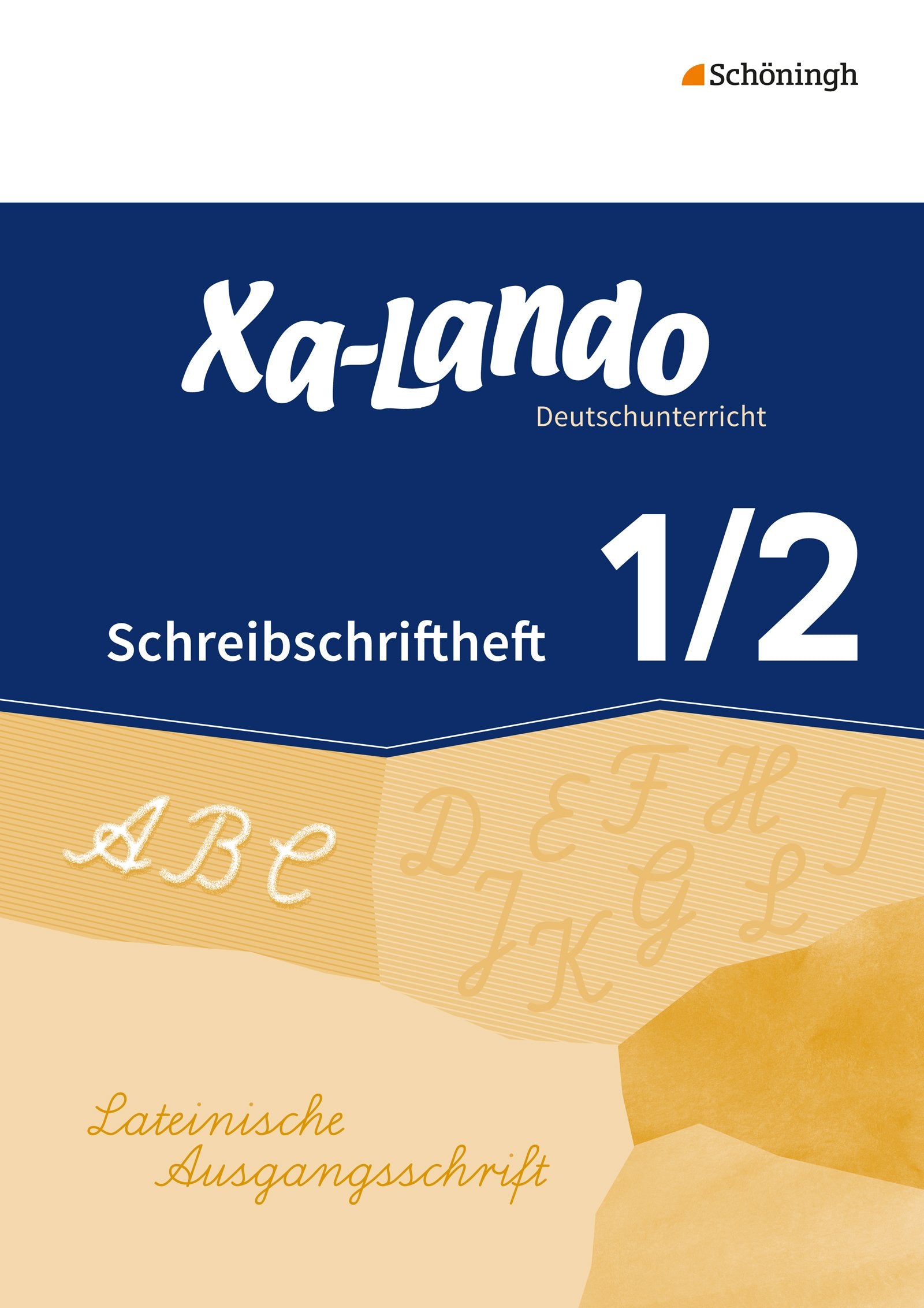Xa-Lando / Xa-Lando - Zusatzmaterialien für alle Ausgaben: Zusatzmaterialien für alle Ausgaben / Schreibschriftheft LA 1/2 Study Guides