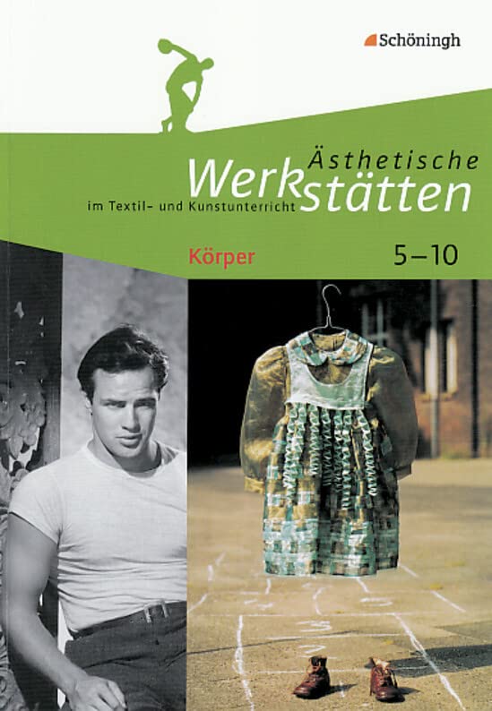Ästhetische Werkstätten im Textil- und Kunstunterricht Learning & Reference